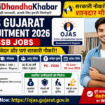 OJAS Gujarat Recruitment 2026: Latest Jobs का Powerful मौका – अभी करें Apply
